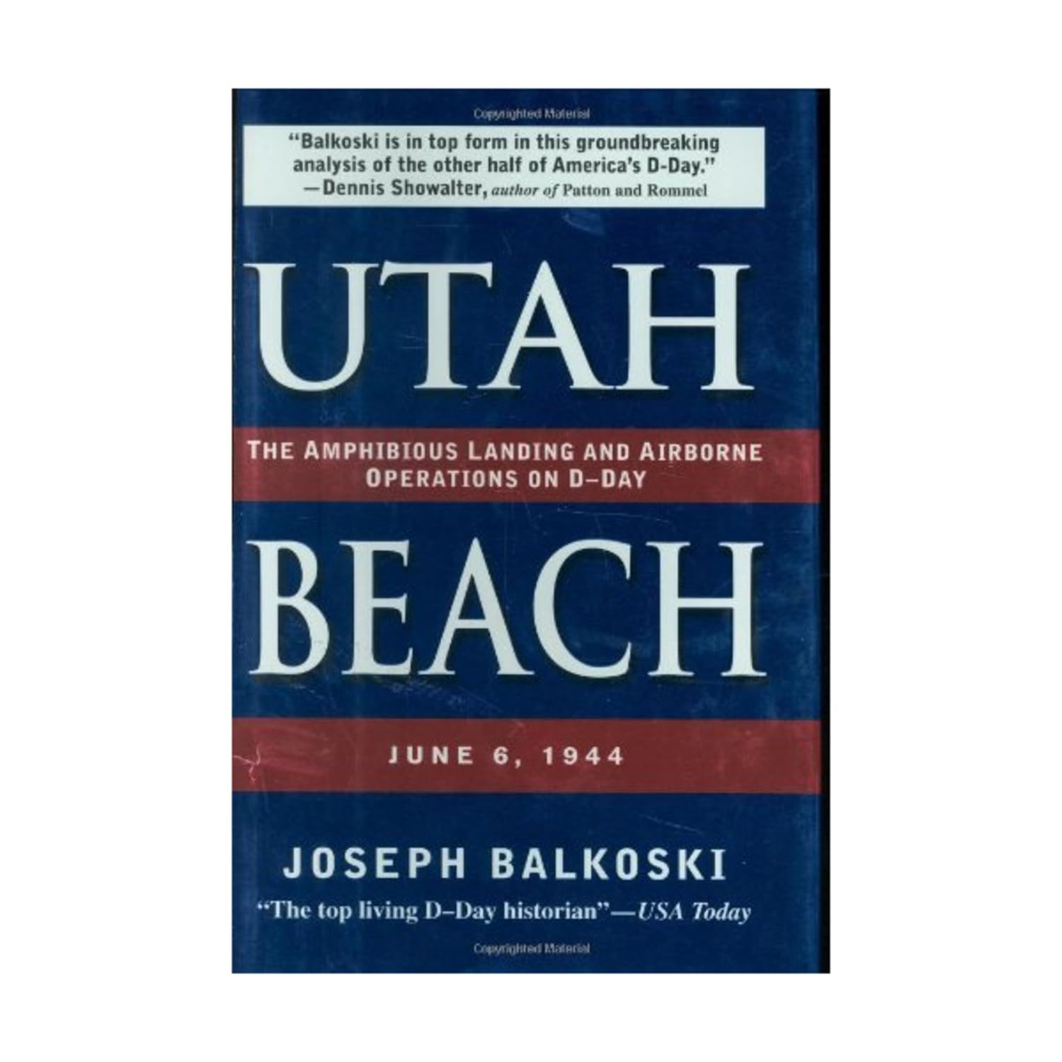 Utah Beach: The Amphibious Landing And Airborne Operations On D-Day, June 6, 1944 book