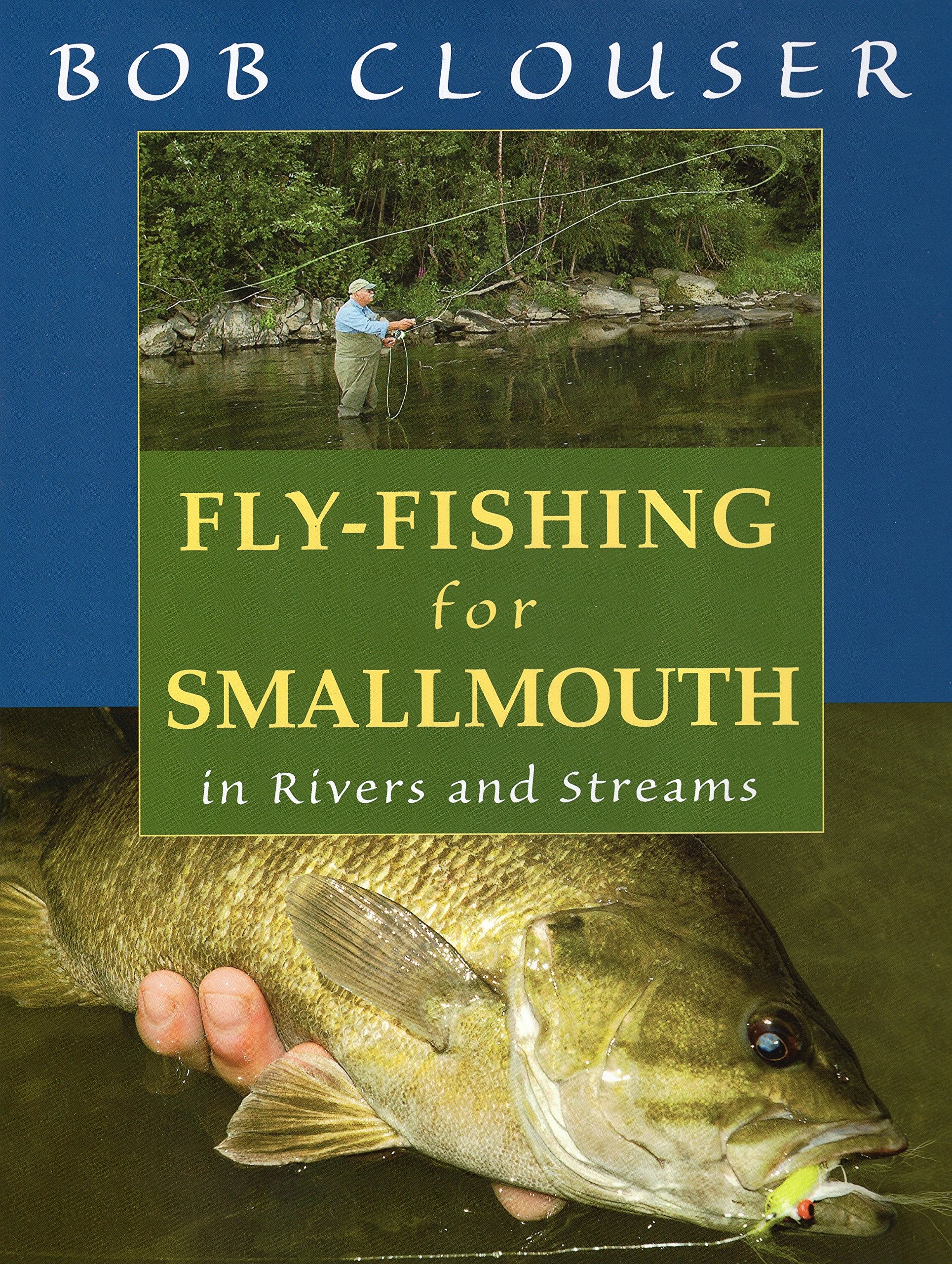 Fly-Fishing for Smallmouth Leisure & Fun