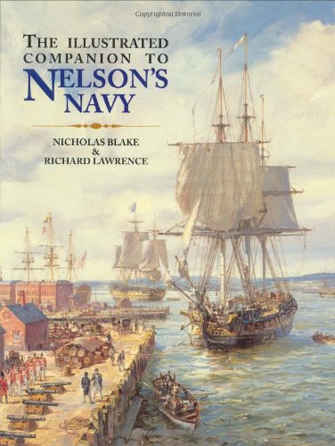 The Illustrated Companion to Nelson's Navy Contemporary literature