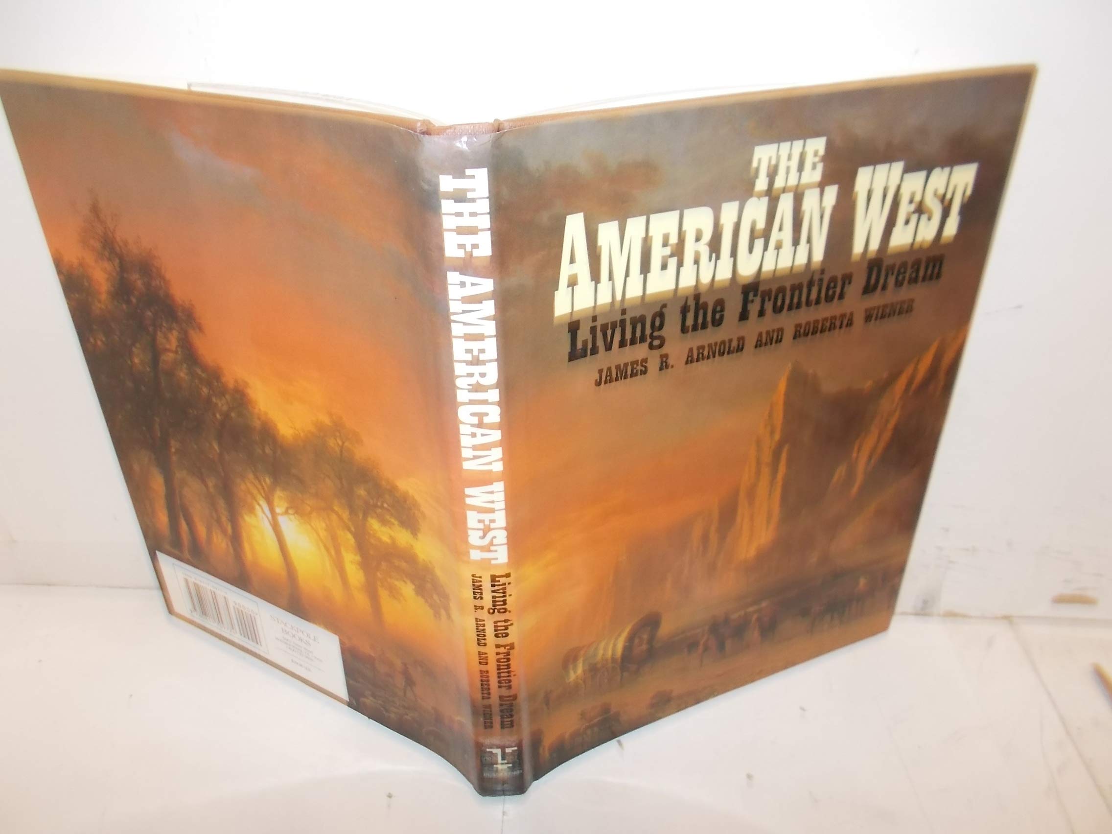 The American West: Living the Frontier Dream Politics & History