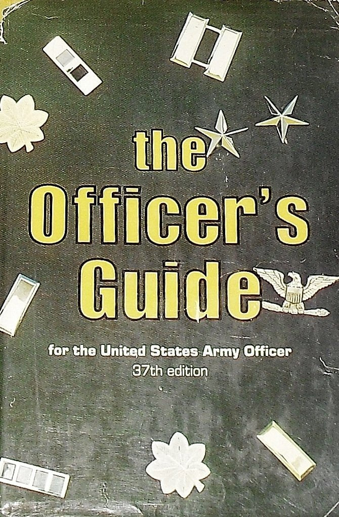 The Officer's Guide for the United States Army Officer Books