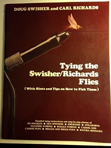 Tying the Swisher-Richards Flies Books