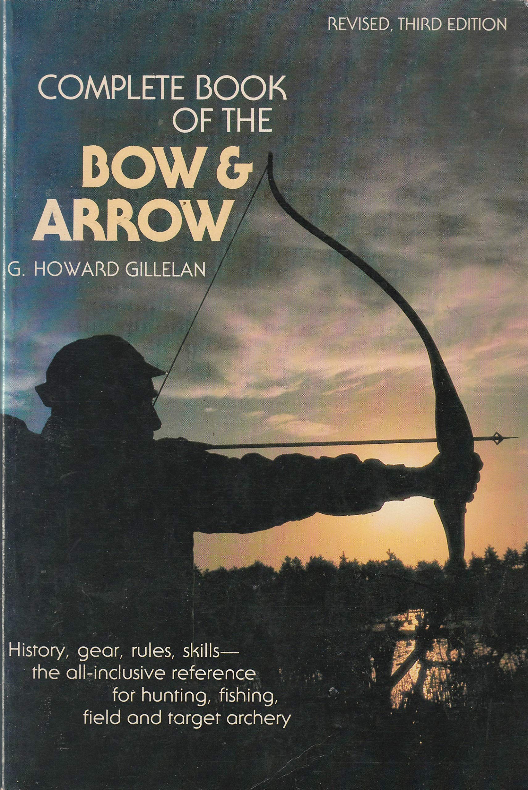 Complete Book of the Bow and Arrow Leisure & Fun