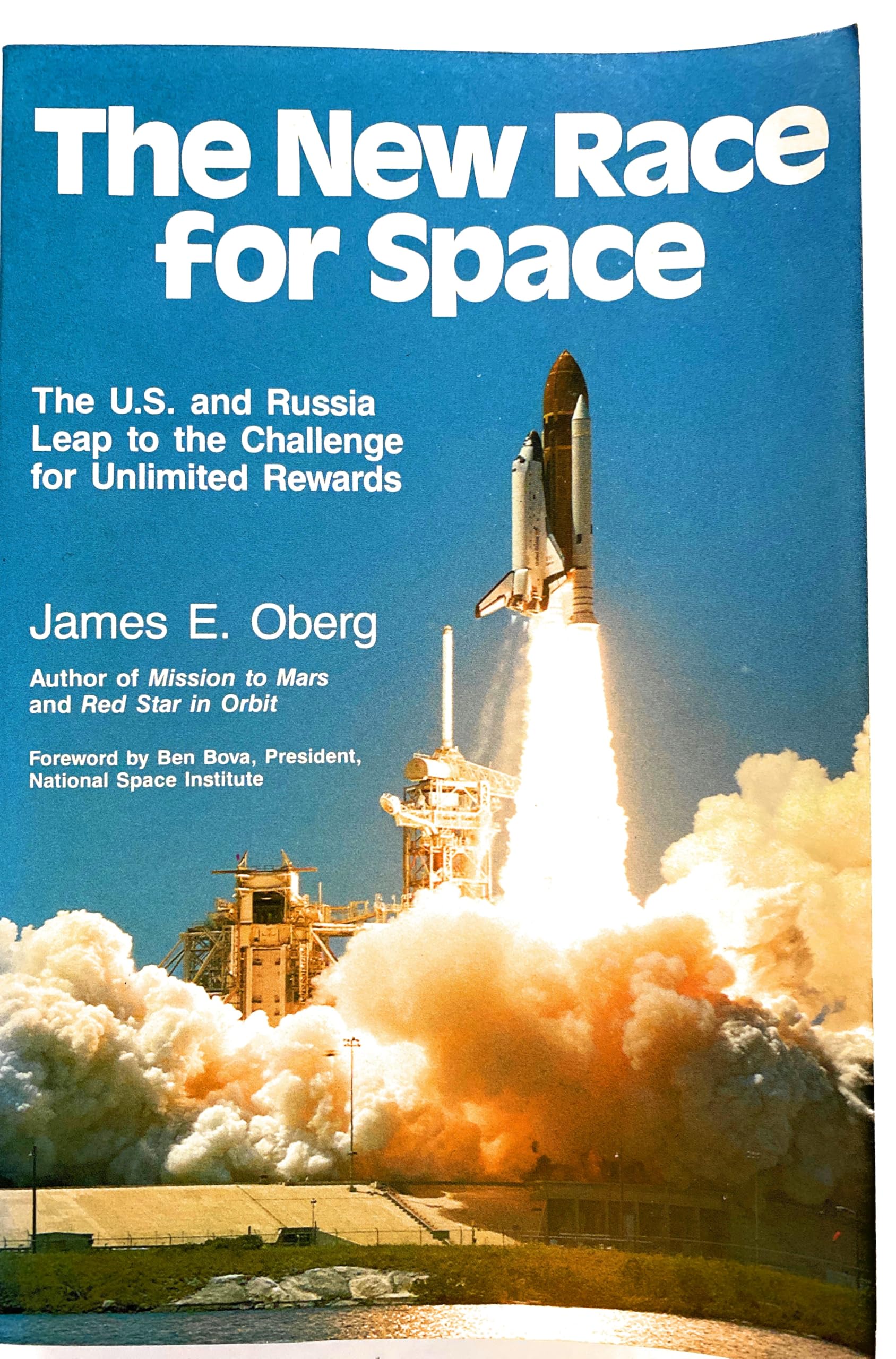 The New Race for Space: The U.S. and Russia Leap to the Challenge for Unlimited Rewards: United States and Russia Leap to the Challenge for Unlimited Rewards Business & Technology