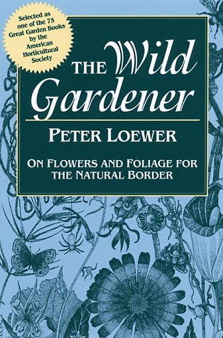 The Wild Gardener: On Flowers and Foliage for the Natural Border Mathematics