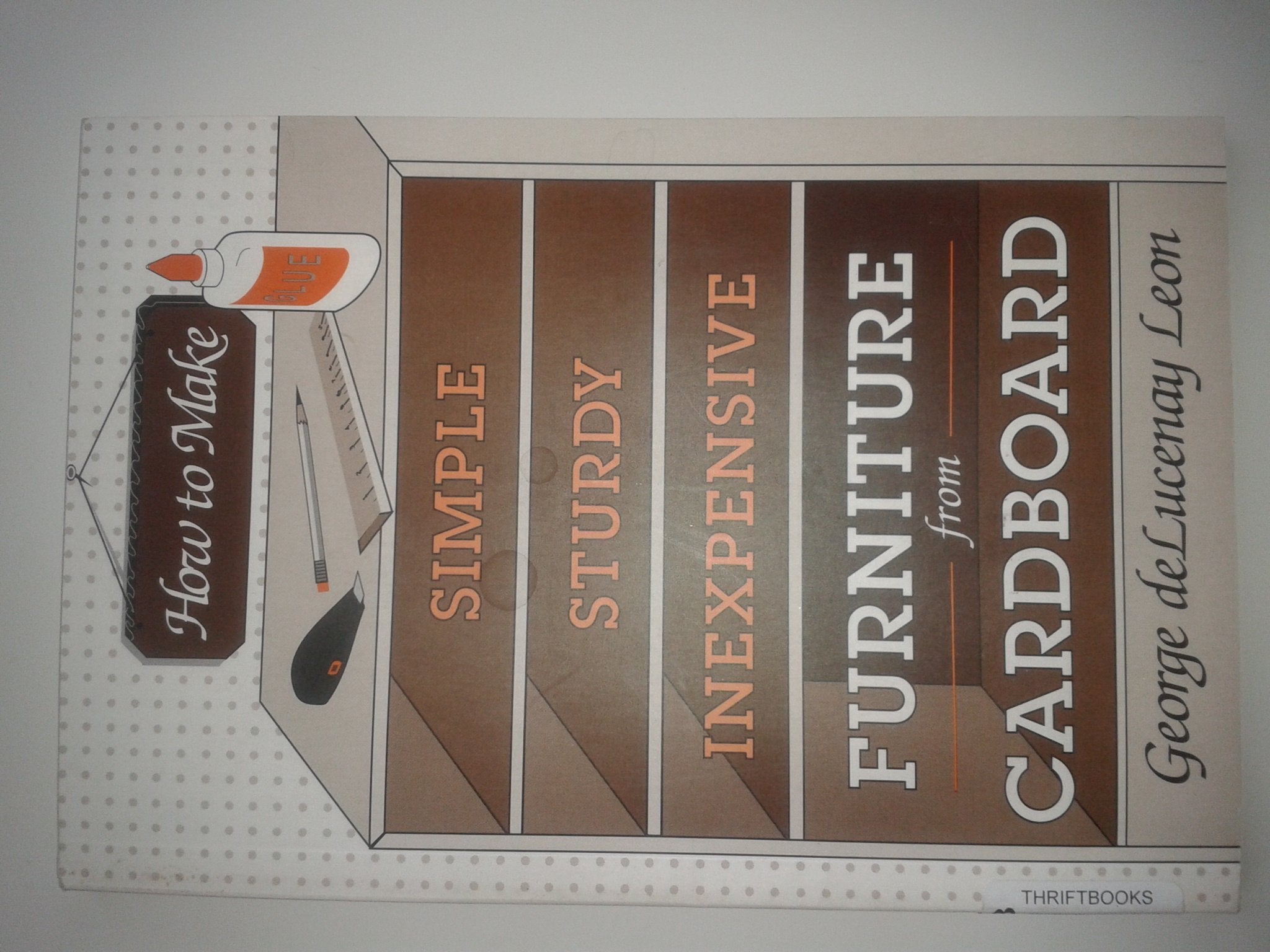 How to Make Simple, Sturdy, Inexpensive Furniture from Cardboard Hobbies & Crafts