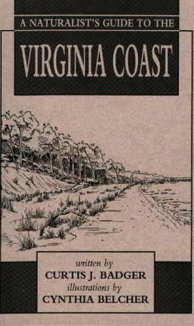A Naturalist's Guide to the Virginia Coast Geology & Geography