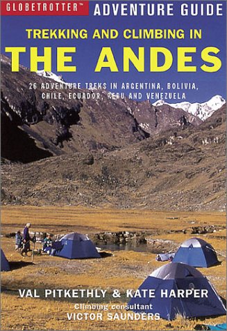 Trekking and Climbing in the Andes book