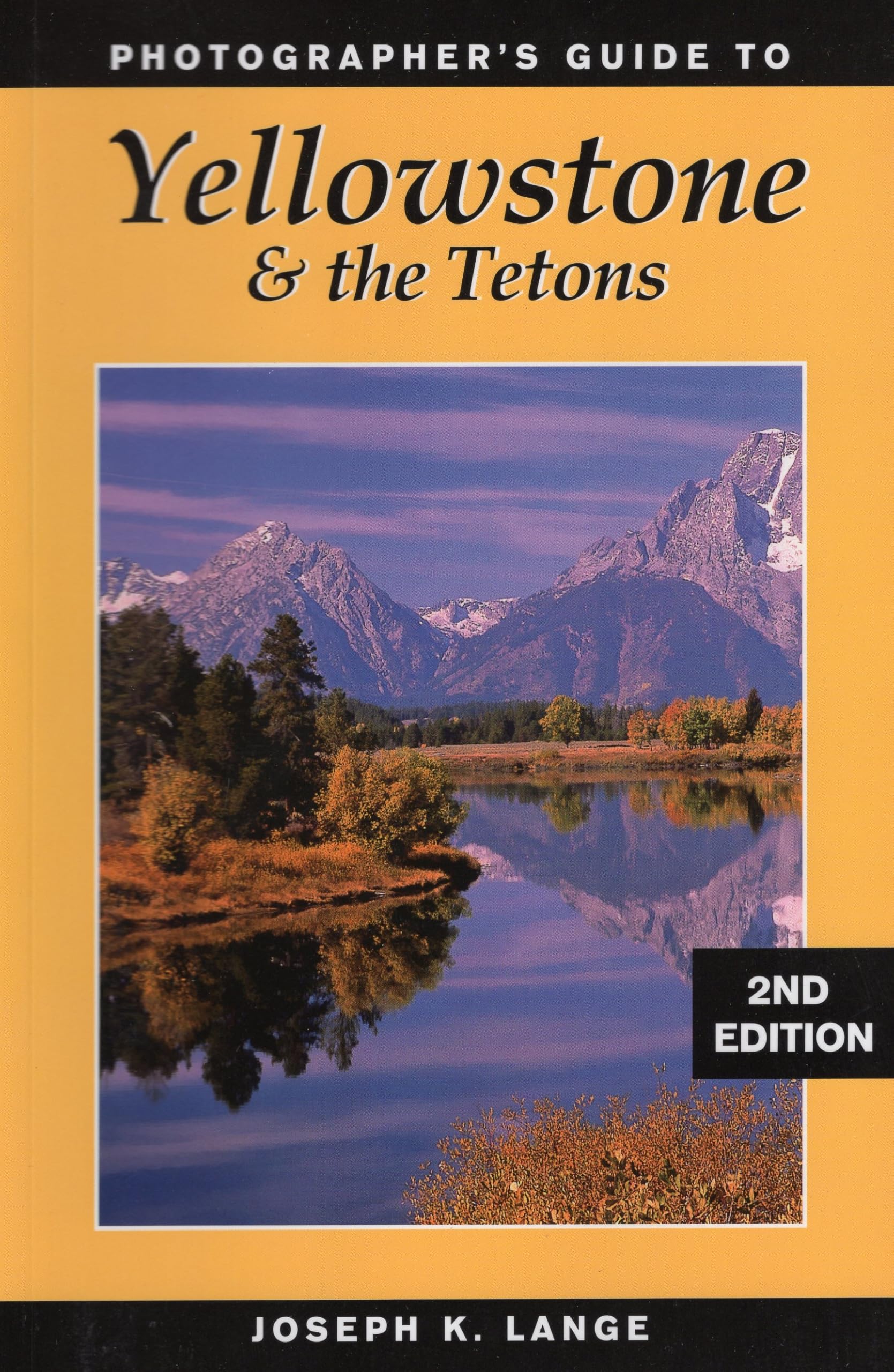 Photographer's Guide to Yellowstone & the Tetons Social Sciences