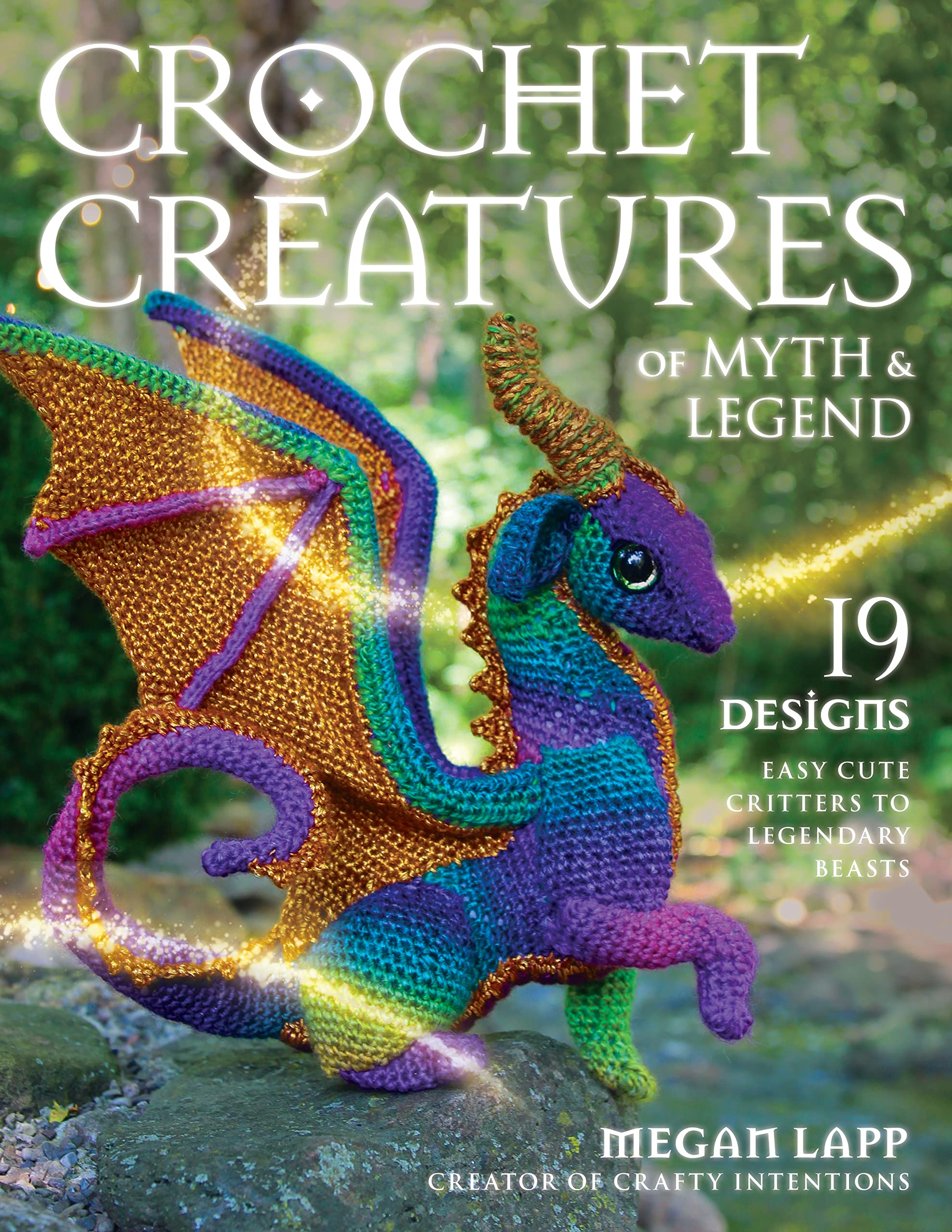 Crochet Creatures of Myth and Legend Hobbies & Crafts
