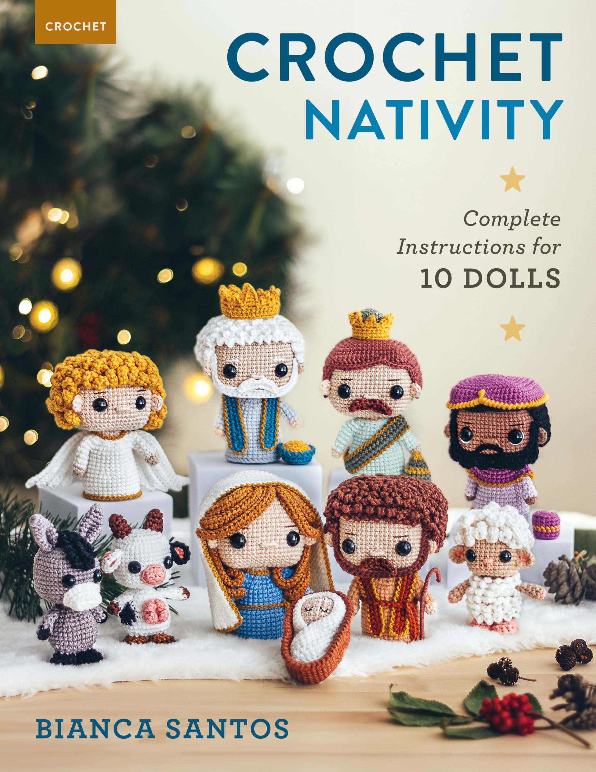 Crochet Nativity: Complete Instructions for 10 Dolls Hobbies & Crafts