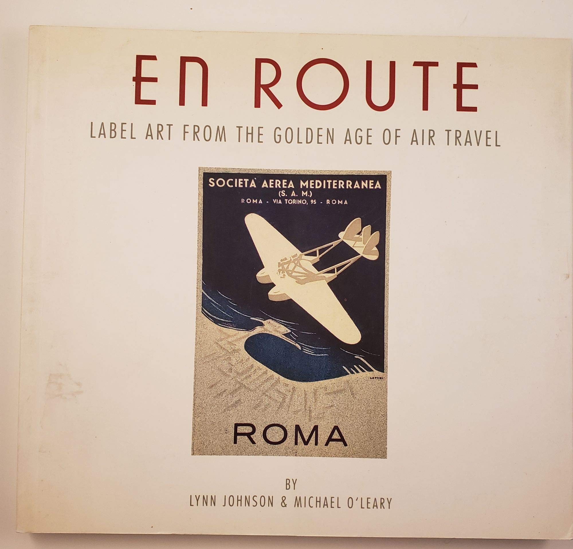 En Route: Label Art from the Golden Age of Air Travel Photography