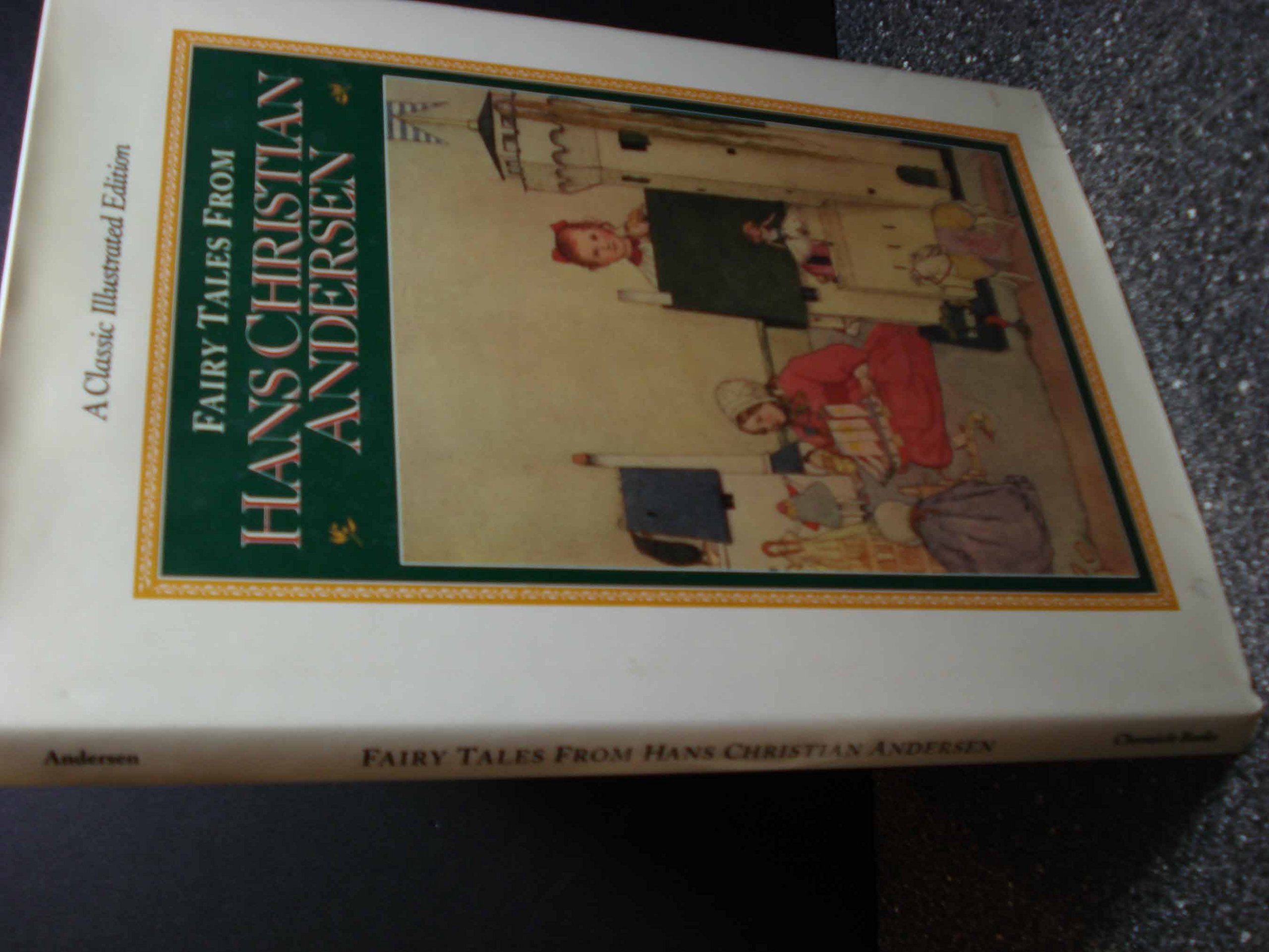 Fairy Tales from Hans Christian Andersen: A Classic Illustrated Edition Fairy Tales & Legends
