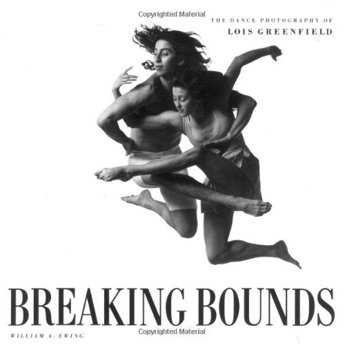 Breaking Bounds: The Dance Photography of Lois Greenfield Travel