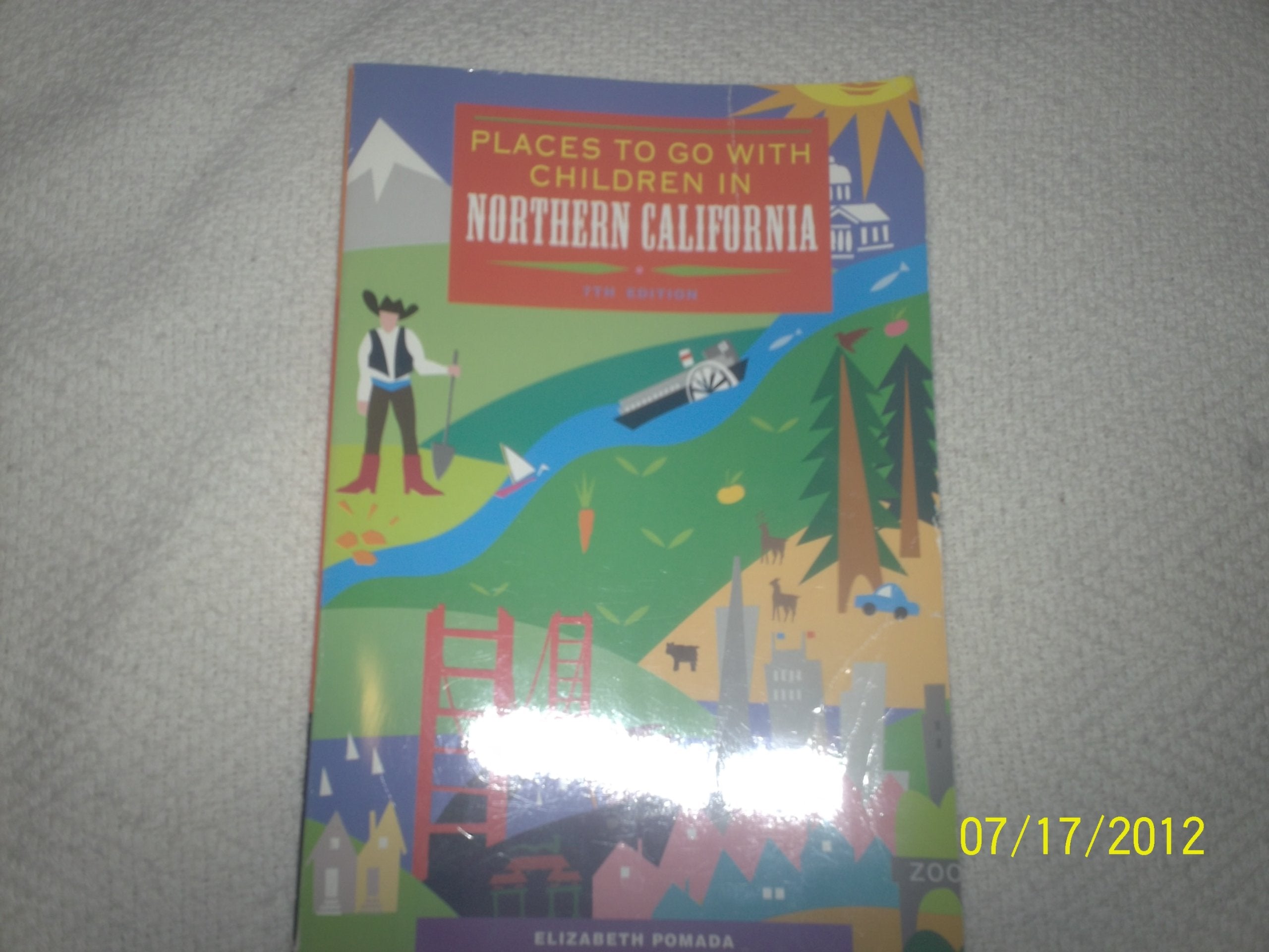 Places to Go With Children in Northern California book