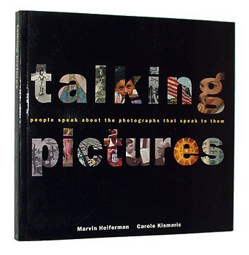 Talking Pictures: People Speak About the Photographs That Speak to Them Travel