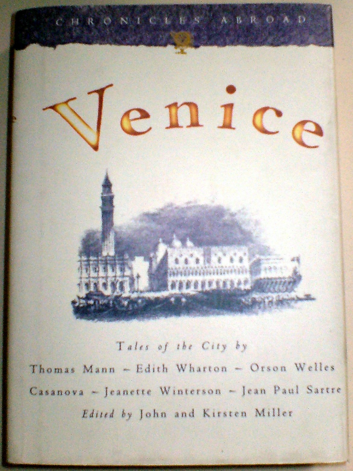 Venice: Tales of the City (Chronicles Abroad) Social Sciences