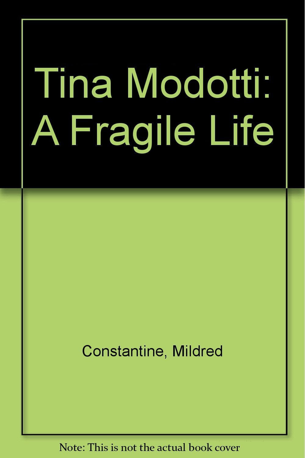 Product Image: Tina Modotti: A Fragile Life