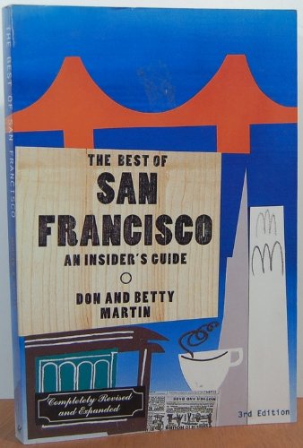Best of San Francisco: An Insiders Guide Leisure, Home & Garden