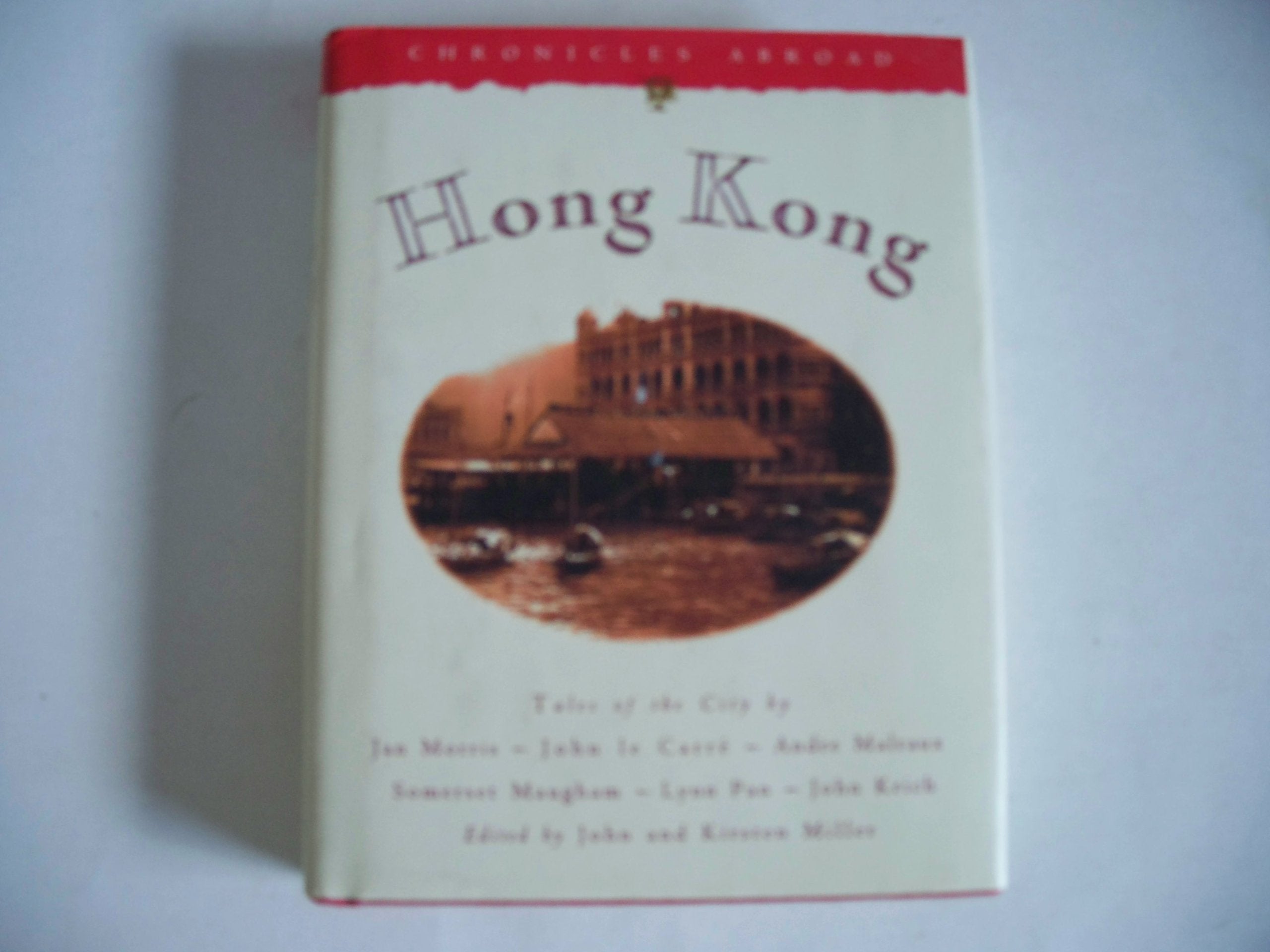Hong Kong: Tales of the City (Chronicles Abroad) Social Sciences