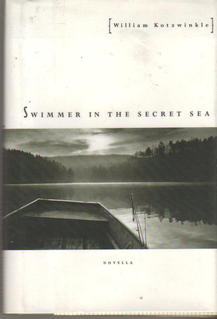 Swimmer in the Secret Sea: Novella Contemporary literature