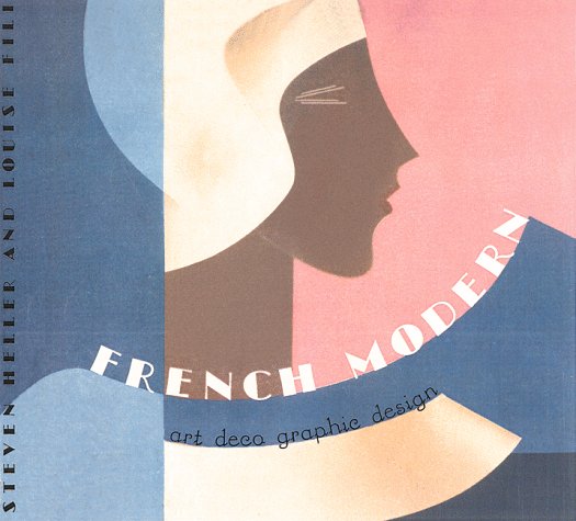 French Modern: Art Deco Graphic Design (Chronicle's Art Deco Design Series, 5) Architecture