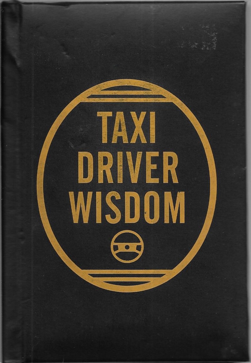 Taxi Driver Wisdom Humour & Satire