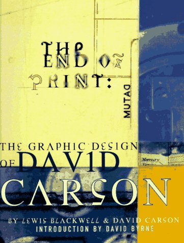 The End of Print: The Graphic Design of David Carson Film, Art & Culture