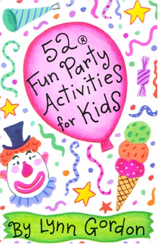 52 Fun Party Activities for Kids book