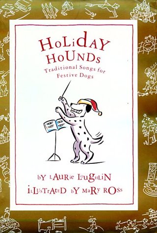 Holiday Hounds: Traditional Songs for Festive Dogs Arts & Music