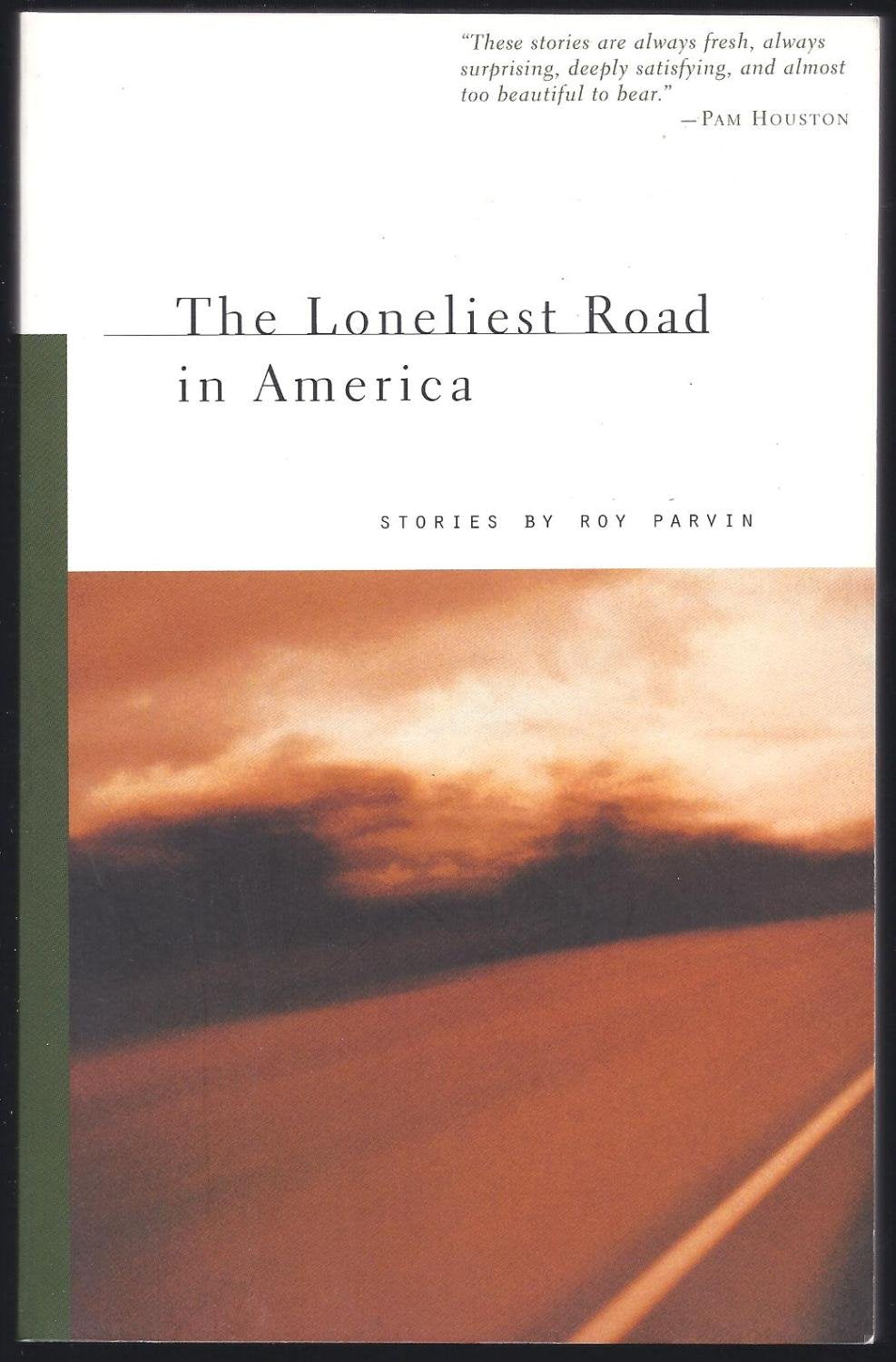 The Loneliest Road in America: Stories Contemporary literature