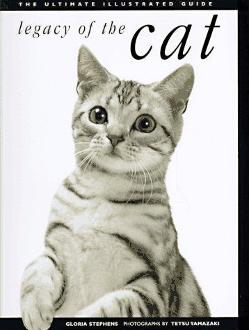 Legacy of the Cat: The Ultimate Illustrated Guide Photography