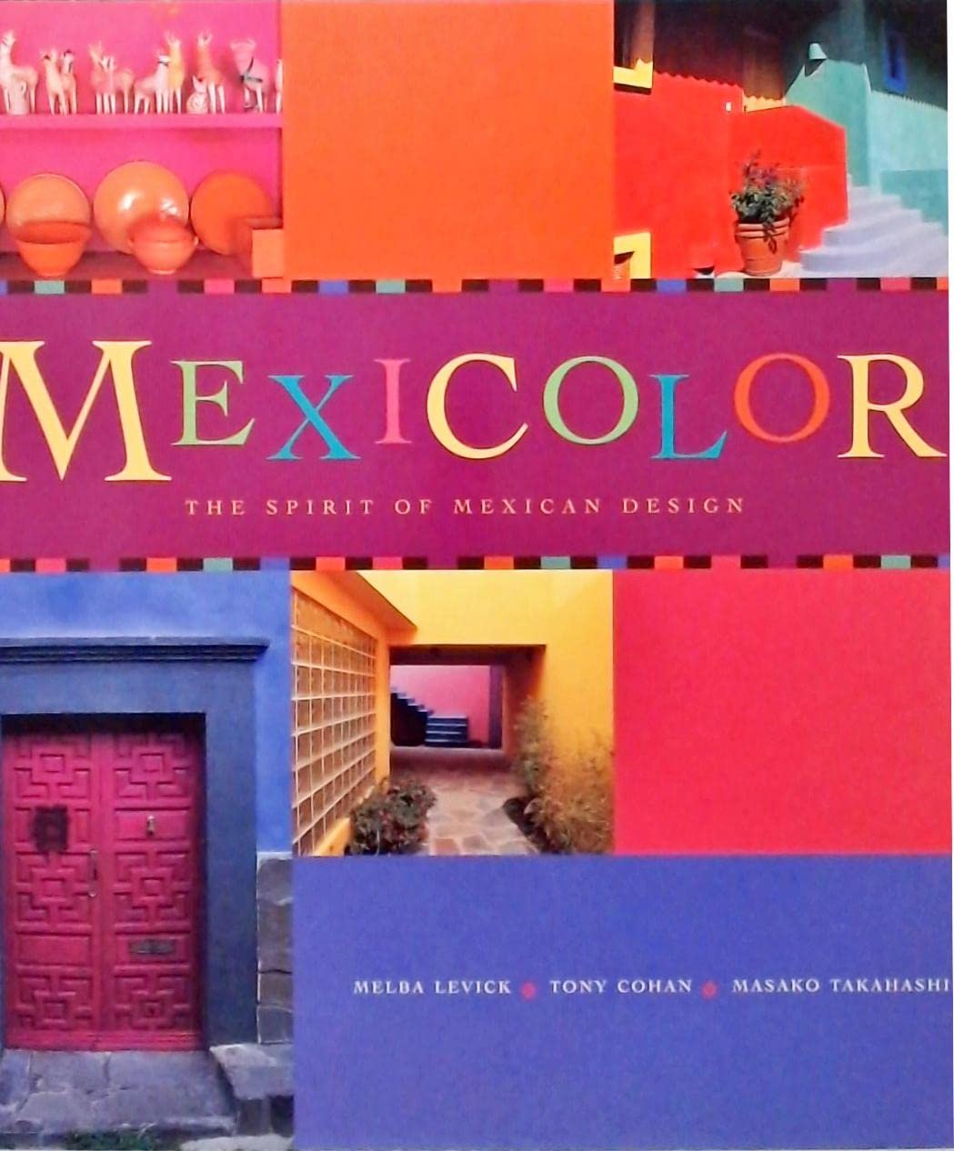 Mexicolor: The Spirit of Mexican Design Social Sciences