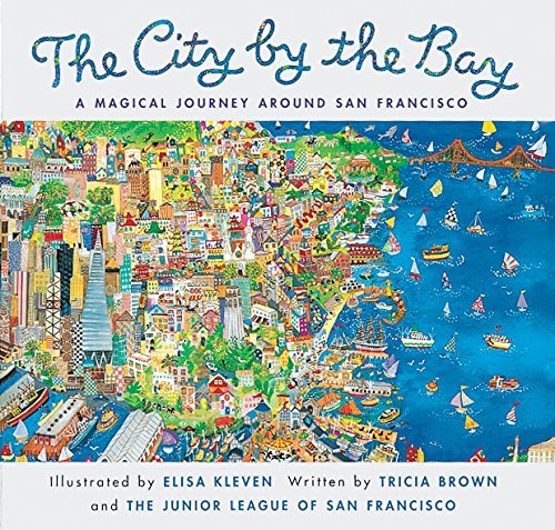 City by the Bay: A Magical Journey Around San Francisco Politics & History