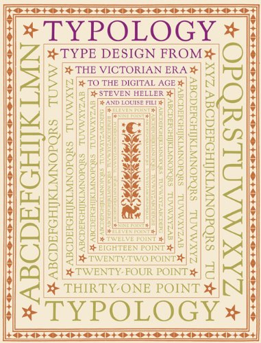 Typology: Type Design from the Victorian Era to the Digital Age Film, Art & Culture