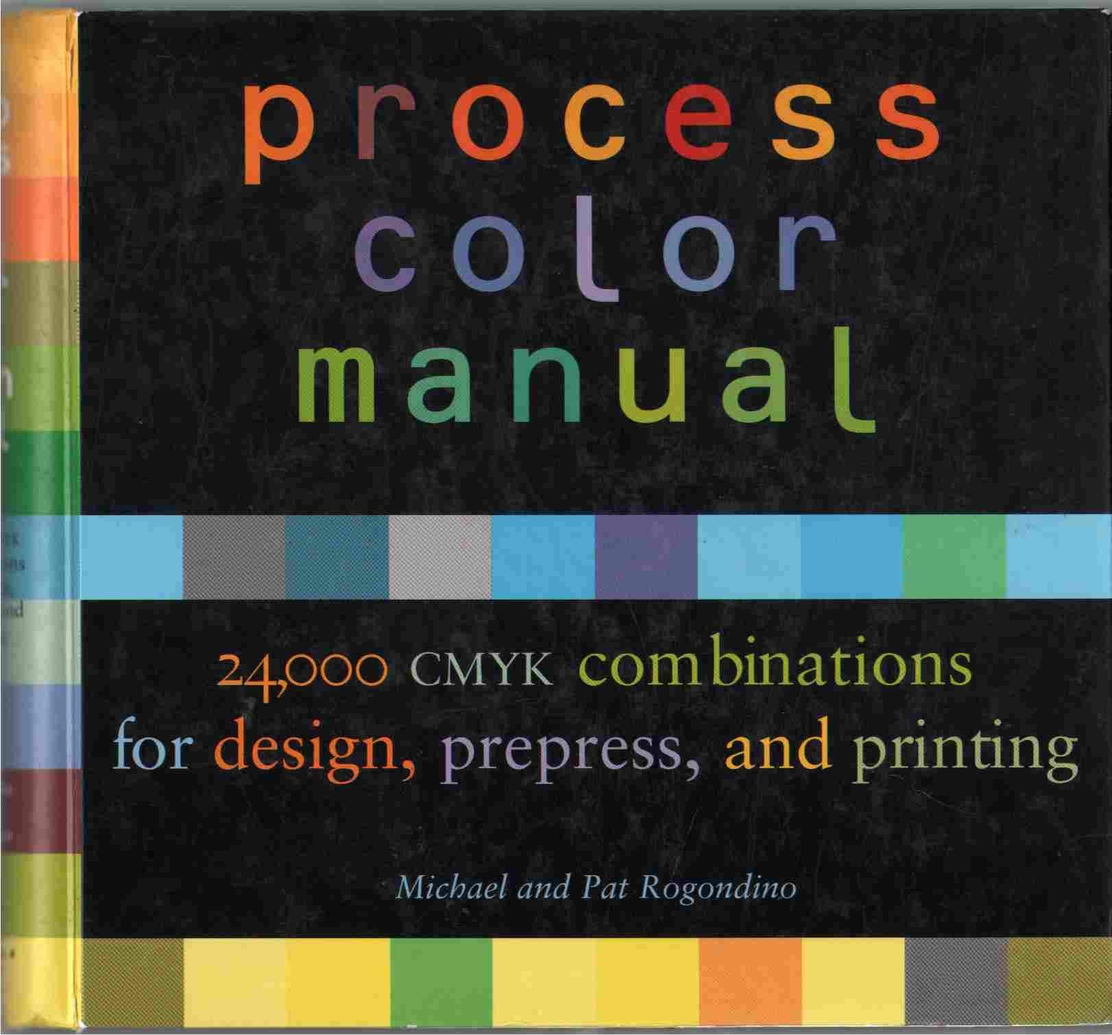 Process Color Manual: 24,000 CMYK combinations for design, prepress, and printing Computer Science