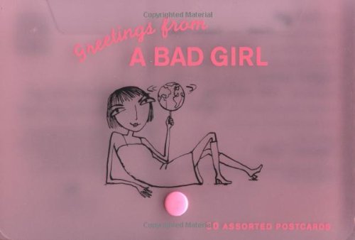 Greetings from a Bad Girl: 30 Assorted Postcards: 30 Assorted Postcards in Box (Bad Girl's) Books