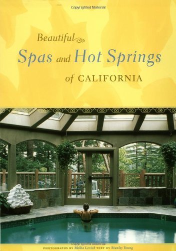 Beautiful Spas and Hot Springs of California Architecture