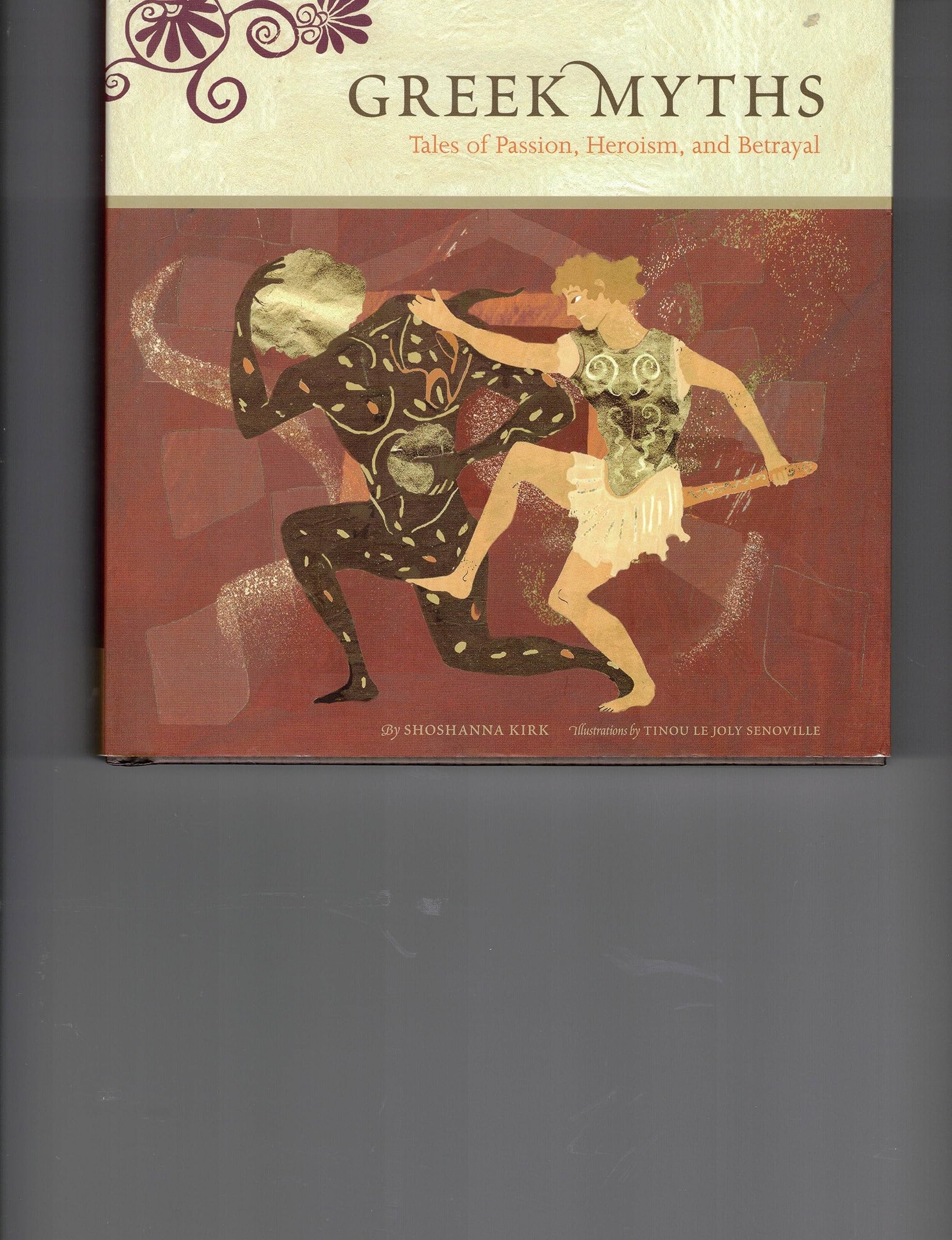 Greek Myths: Tales of Passion, Heroism, and Betrayal Books