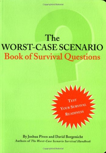 The Worst-Case Scenario Book of Survival Questions Film, Art & Culture