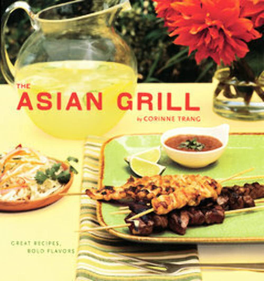 The Asian Grill: Great Recipes, Bold Flavors Leisure, Home & Garden