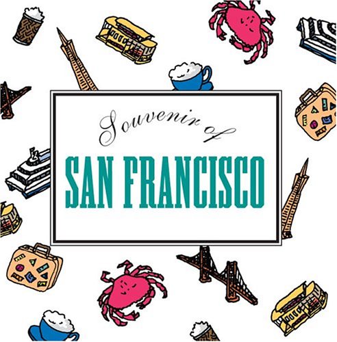 Souvenirs of Great Cities: San Francisco Lifestyle