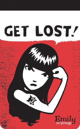 Emily Notepad: Get Lost!: Emily the Strange Lifestyle