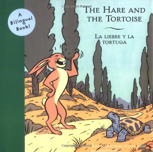 Hare and the Tortoise, The/La Liebrey La tortuga (Bilingual Fairy Tales) Contemporary literature
