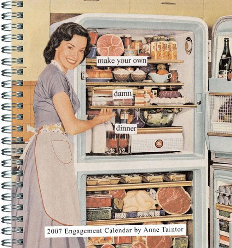 Anne Taintor 2007 Calendar: Engagement Calendar Books
