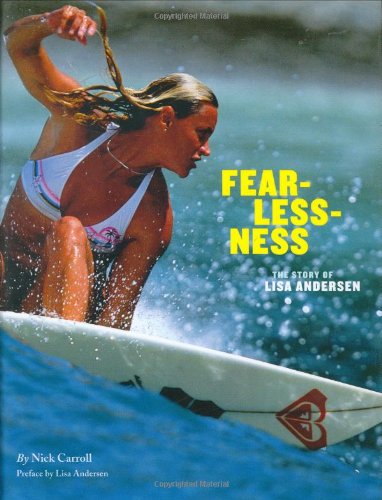 Fearlessness: The Story of Lisa Andersen Sports