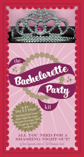 The Bachelorette Party Kit: All You Need For a Smashing Night Out Lifestyle