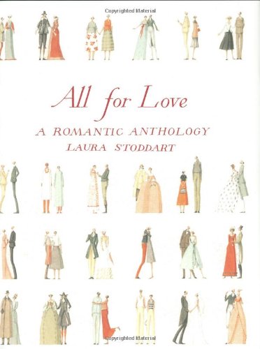 All for Love: A Romantic Anthology Essays & Short Stories