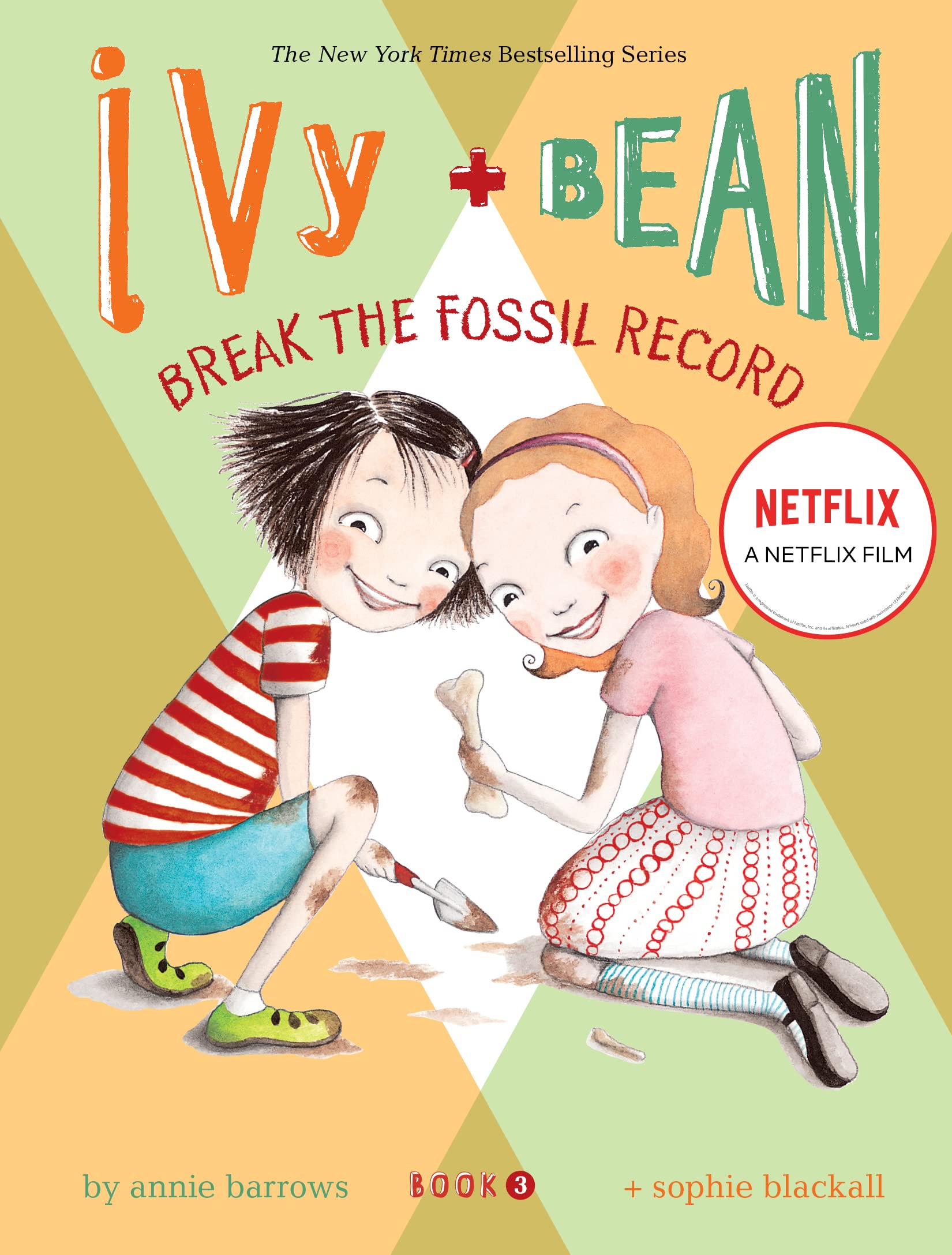 Ivy and Bean Break the Fossil Record: 3 (Ivy & Bean) Non-fiction