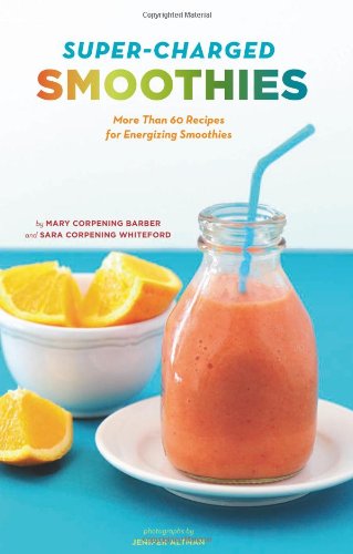 Super-Charged Smoothies book